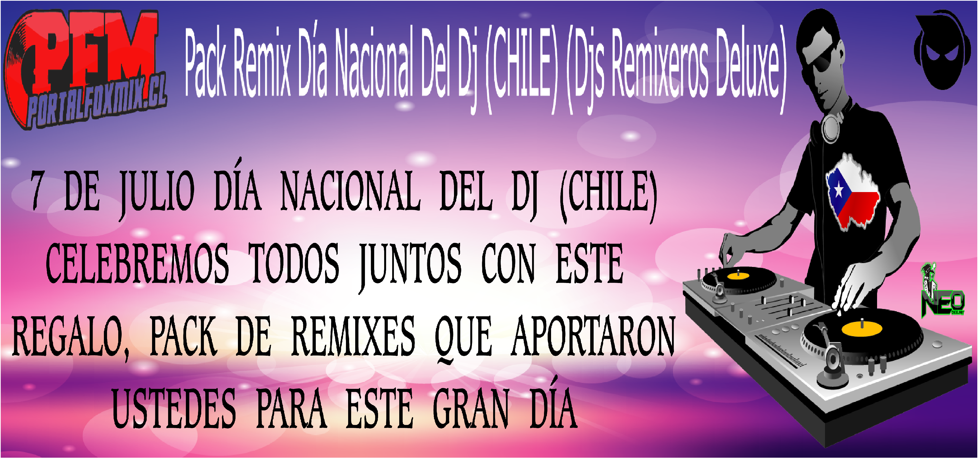 Pack D a Nacional Del Dj 7 De Julio Chile Djs Remixeros Deluxe 30