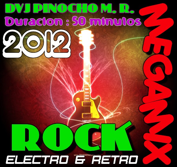 4886: MIX ELECTRO RETRO ROCK en vivo DVJ Pinocho M. R.