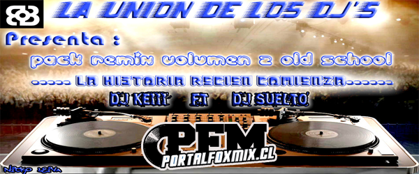 4977: La Union de los Dj’s – Old School Reggaeton Vol 2