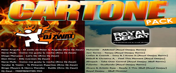 5112: CARTONÉ PACK [DJ ZWAT & ROYAL DEEJAY] (16 Remix preMIUM)