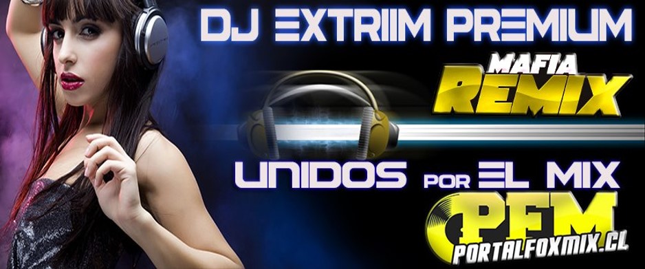 5105: Pack PREMIUM Vip.3 & Vip.4 Dj Extriim