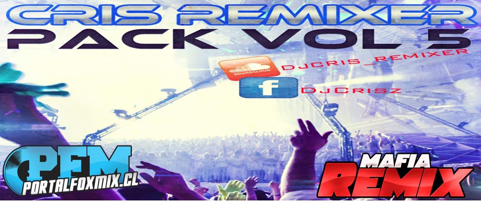 5108: Pack Vol.5 Cris Remixer (15 Track)