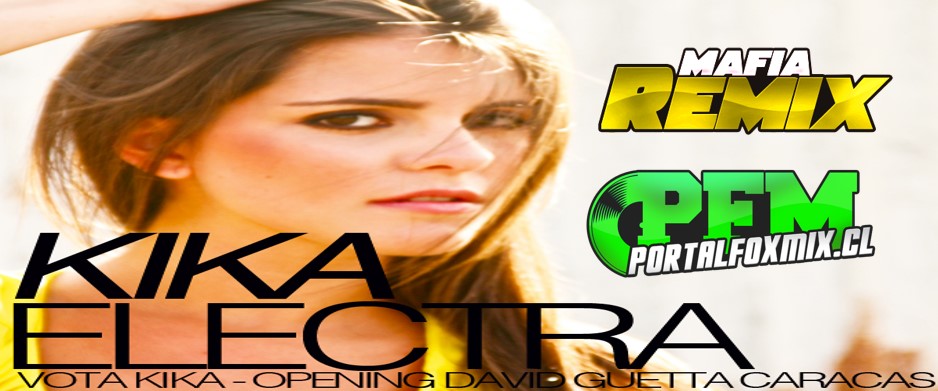 5094: Set ELECTRA By Dj Kika ( Electro House )