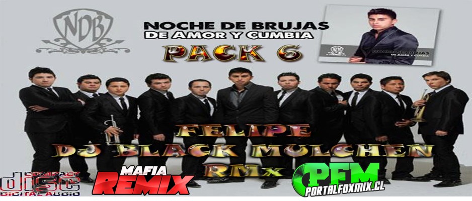 5096: PACK 6 Amor y Cumbia Noche De Brujas 2012 By Felipe Dj Black Mulchen
