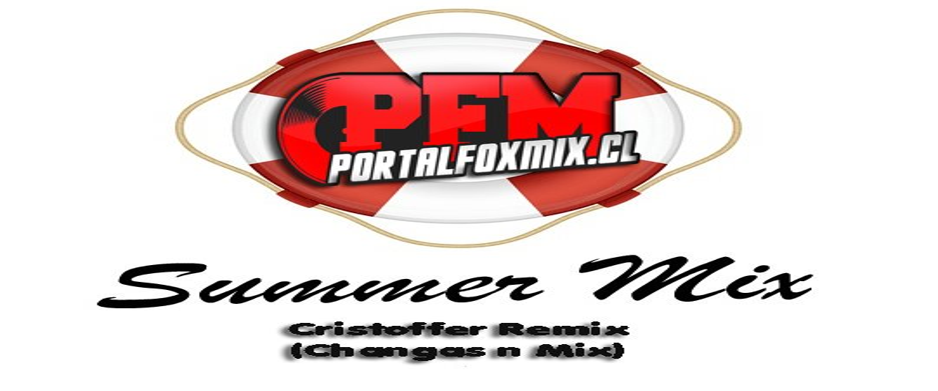 5135:  Cristoffer Remix. Summer Mix 2013 – Cristoffer Remix ( Changas n Mix )