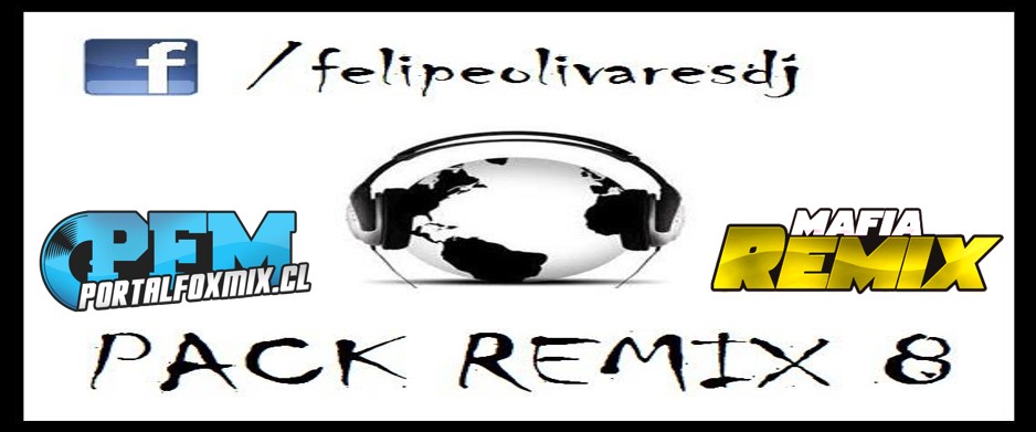 5119: Pack Vol.8 DJ FELIPE OLIVARES (11 Track)