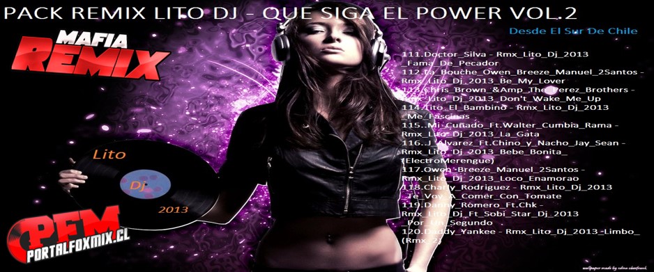 5161:  PACK REMIX LITO DJ – QUE SIGA EL POWER VOL.2