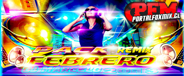 5207: Pack Febrero – Prod. Dj Marcelo 2013 (15 Remix preMIUM)