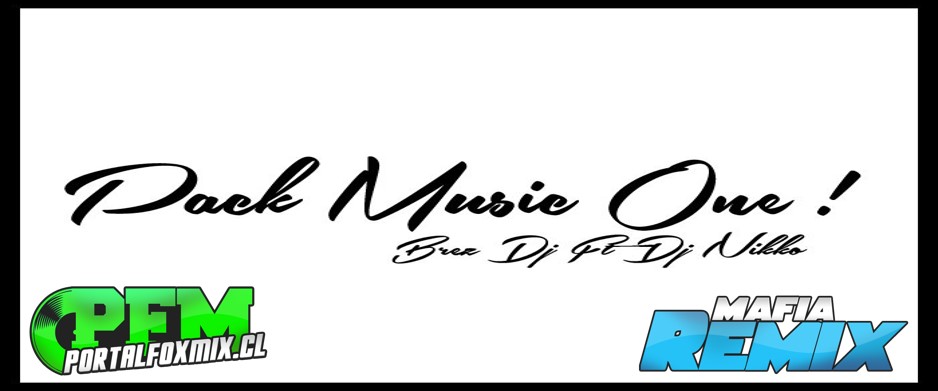 5202: Pack Music One Brez Remix Ft Dj Nikko Remix (11 Track)