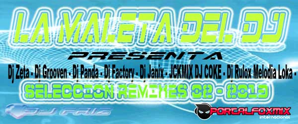 5229: La Maleta del Dj (Seleccion Remixes 02)