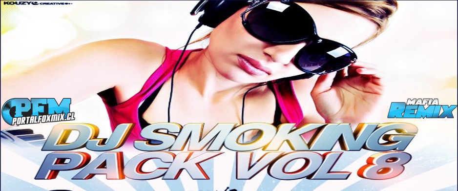 5239: Pack Remixes Vol.8 – Dj Smoking