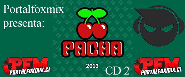 5272: VA – Pacha Ibiza (2013) [20 Hits Tracks] by Rusty DJ