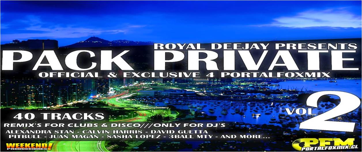 5321: PACK PRIVATE 2 Royal Dj (40 Track)