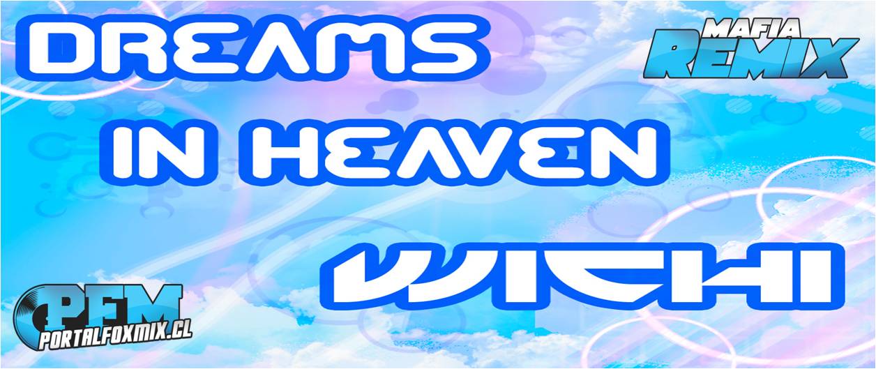 5354: Dream In Heaven Dj Wichi Producer (18 Track)