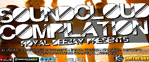 5387: Soundcloud Compilation Vol 001 (16 Hits) by Royal Deejay 2013