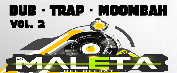 5374: DUB – TRAP – MOOMBAH – VOL 02