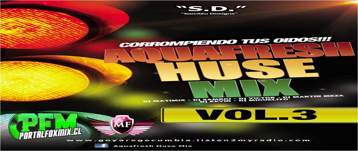 AQUAFRESH HUSE MIX VOL.3