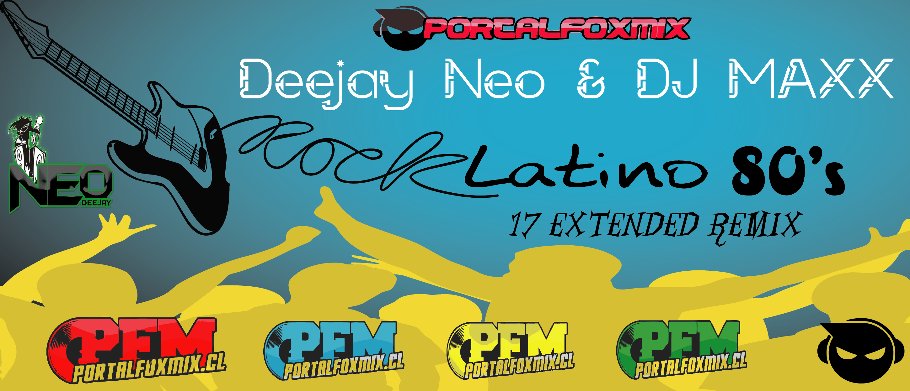 Pack Remix Rock Latino 80’s – Deejay Neo & DJ MAXX (17 Remix VIP)