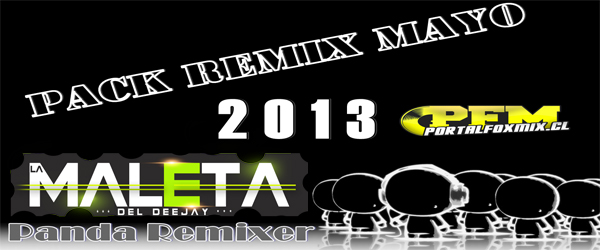 5389: pack remix mayo 2013 dj panda
