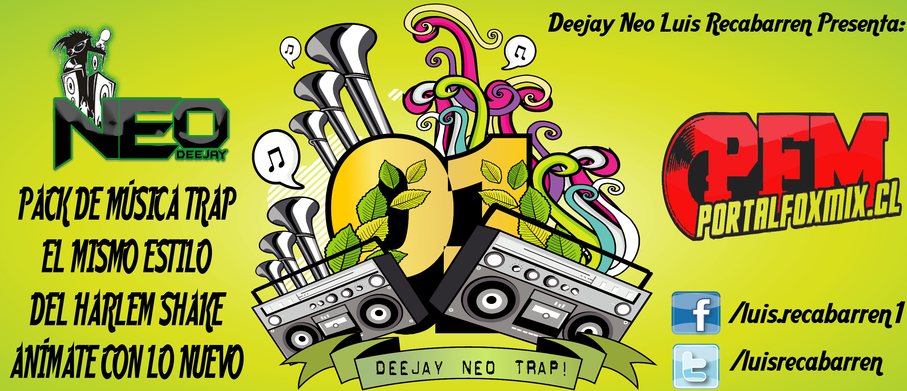 Deejay Neo Luis Recabarren – Compilado de Música TRAP (Pack Remix & Original Mix)