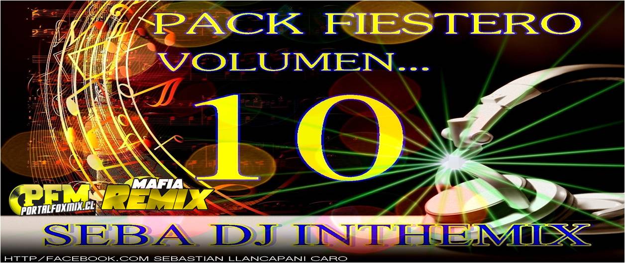 Pack fiestero vol.10 seba dj inthemix