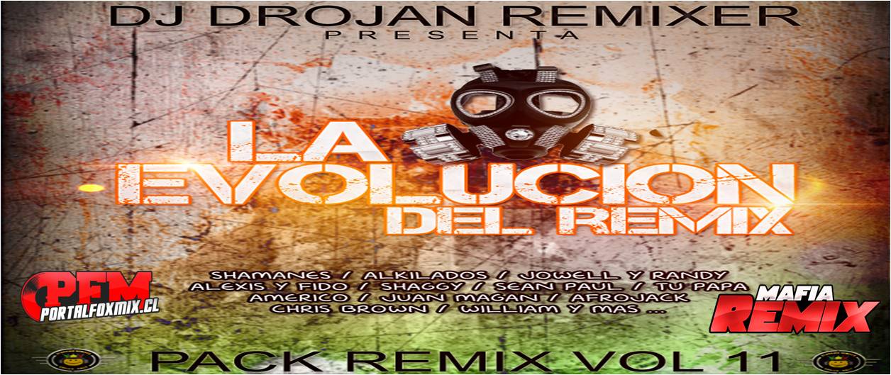 PACK VOL 11 – Dj Drojan – La Evolucion Del Remix (2013)