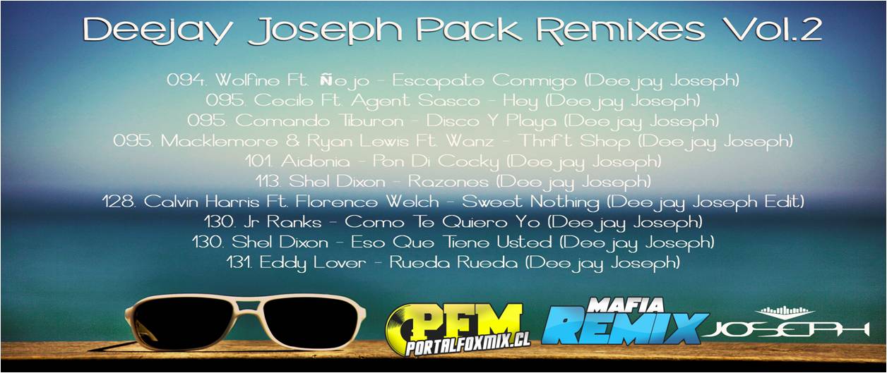 Pack Remixes Vol.2. Deejay Joseph