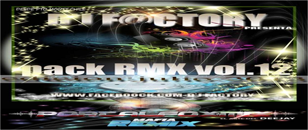 Pack Rmx vol.12 D’j f@ctory