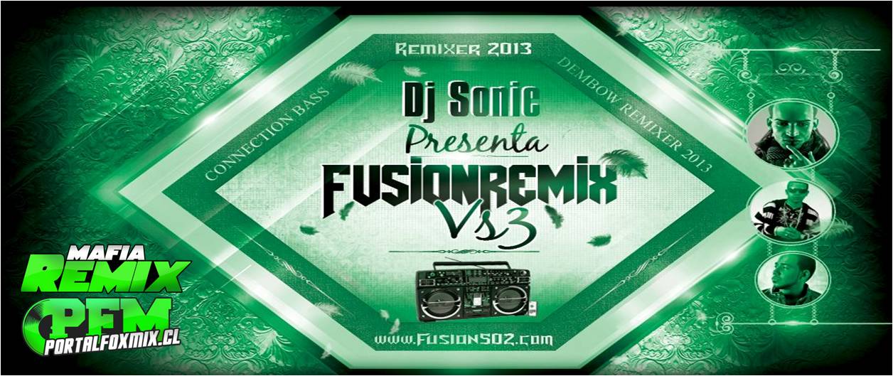 PACK FUSION REMIX VOL 1 DJSonic Remixer (19 Track)
