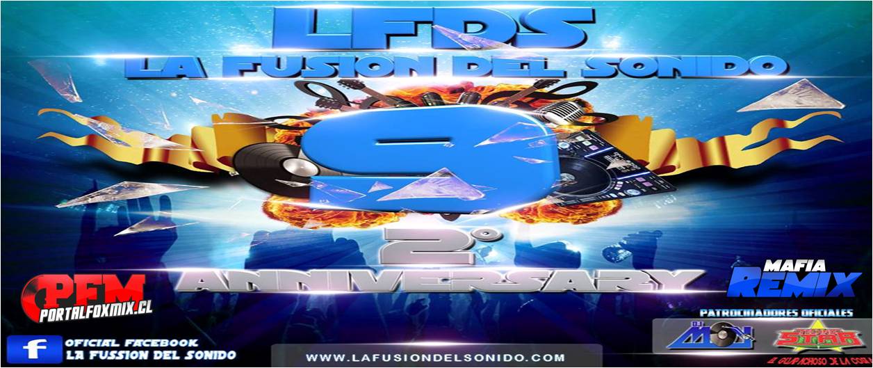 LFDS LA FUSION DEL SONIDO 9 EDICION SEGUNDO ANIVERSARIO