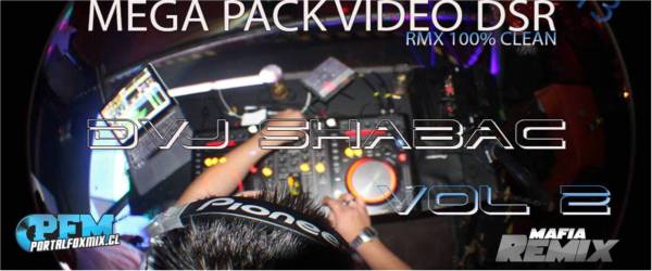 Pack Video Remix DVJ SHABAC VOL-2