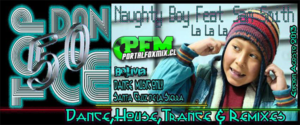 Bolivia Top 50 Dance Music Only / Edicion Agosto 2013