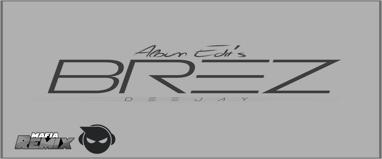 Pack Edit`s Old School Vol.2 – Brez Dj