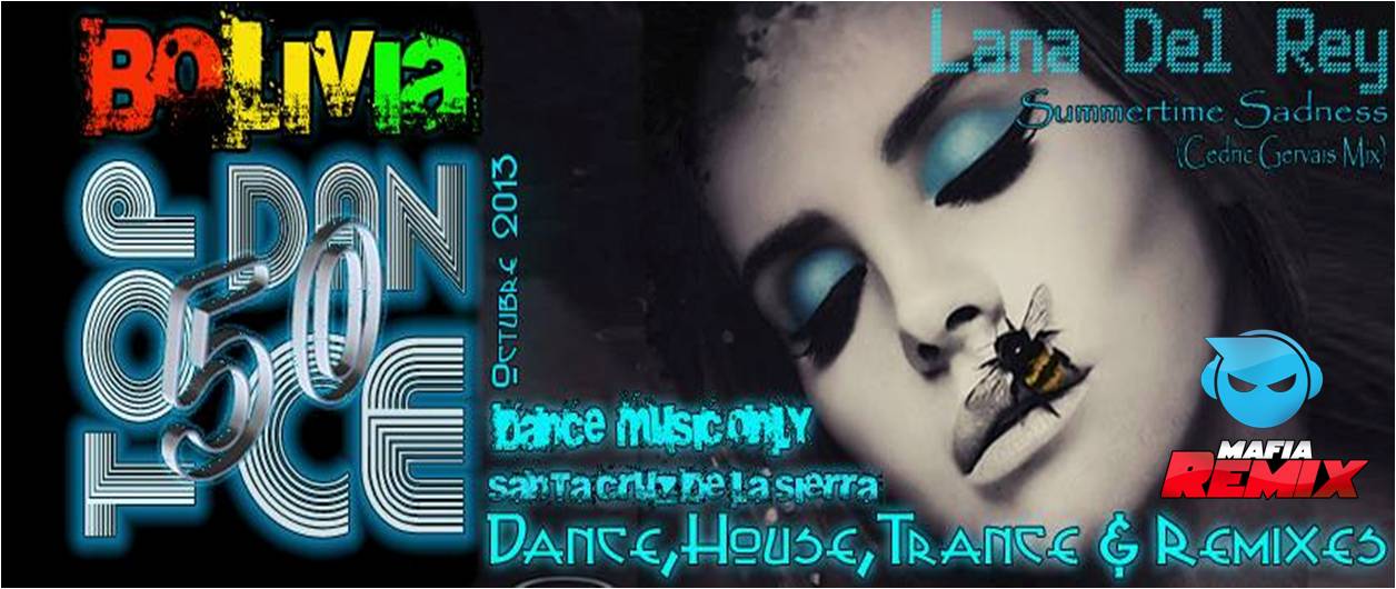 BoliviaTop 50 Dance Music Only / Edicion Octubre 2013