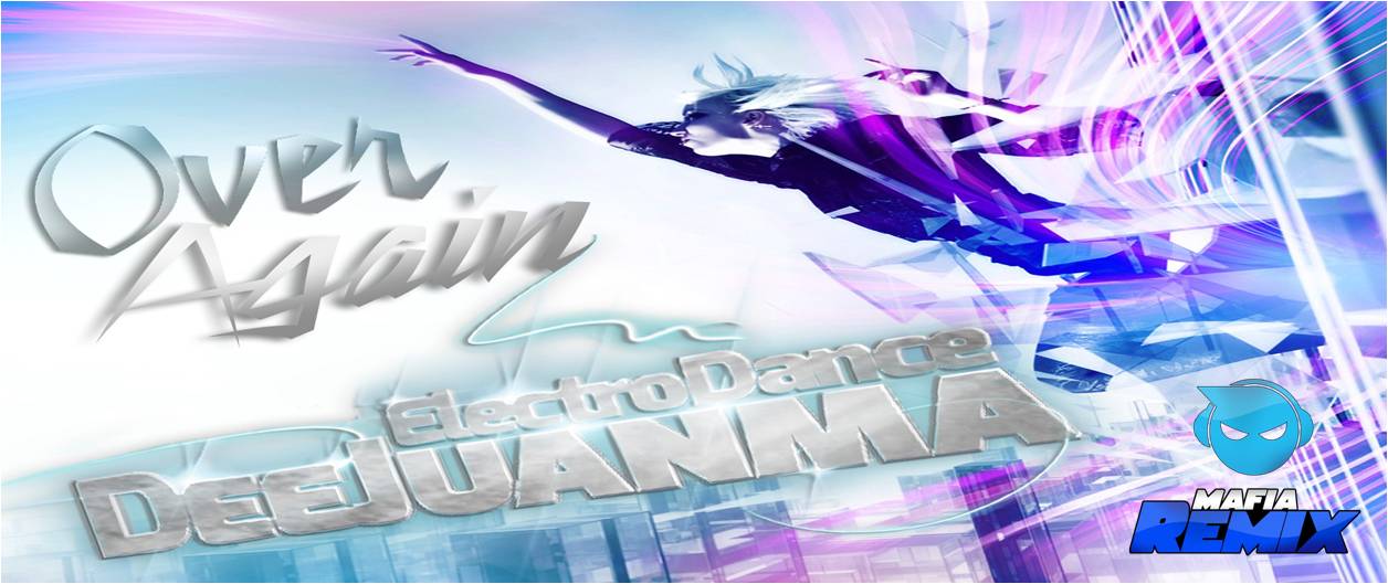 DeeJuanma – Over Again (Special Remix Pack)