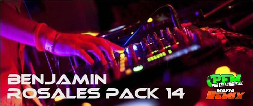 Benjamin Rosales (DJ ZoterMix) – Pack 14
