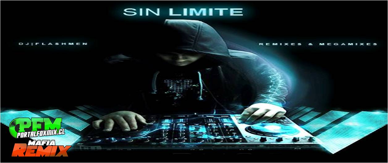 Dj Flashmen Present – Sin Limite (Original)