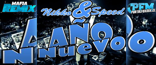 Pack Año Nuevo 2014 by Nikko & Speed (16 Hits Remix)