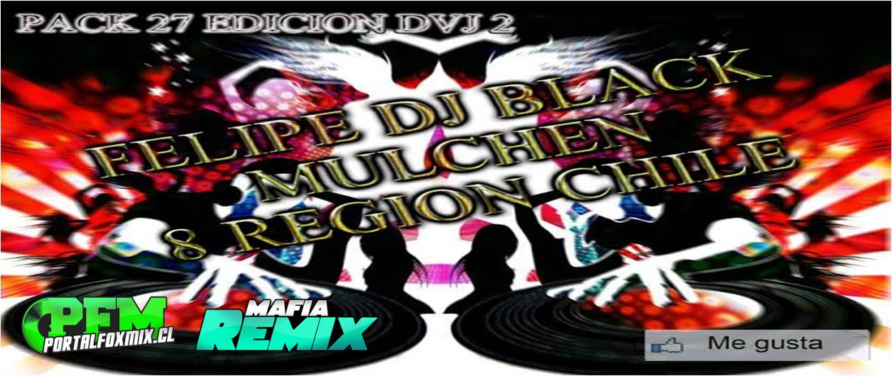 Pack 27 Edicion V-RMx DVJ Black Mulchen 2