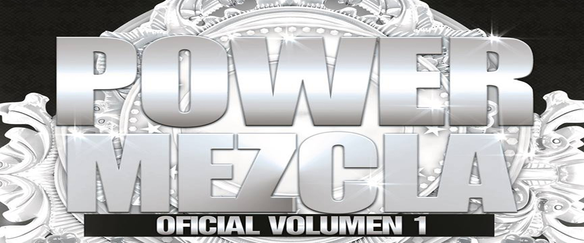 POWER DEEJAYS PRESENTA –  LA POWER MEZCLA 01 (DVD MIX Y MP3)