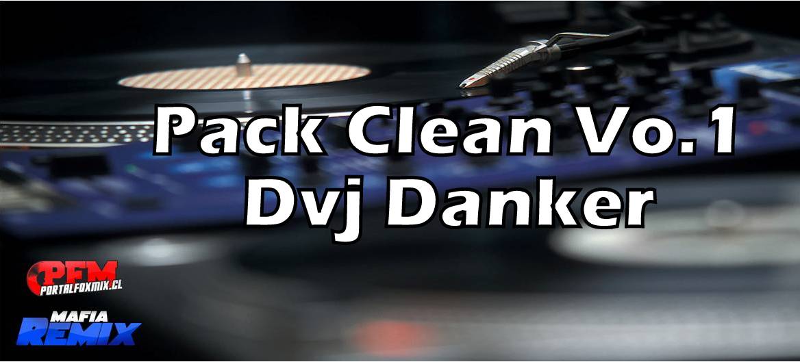 Pack Clean vol.1 DVJ Danke
