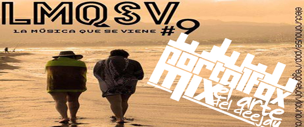 [LMQSV #9 – CD COMPILADO COMPLETO- MARZO 2014] (55 Remix Hits)