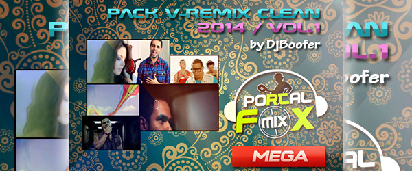 Pack Video-Remix 2014 (Vol 01)  DjBoofer (18 Vidz Remix)