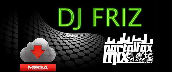 Compilado marzo 2014 por Dj Friz (16 Rmx Hits)