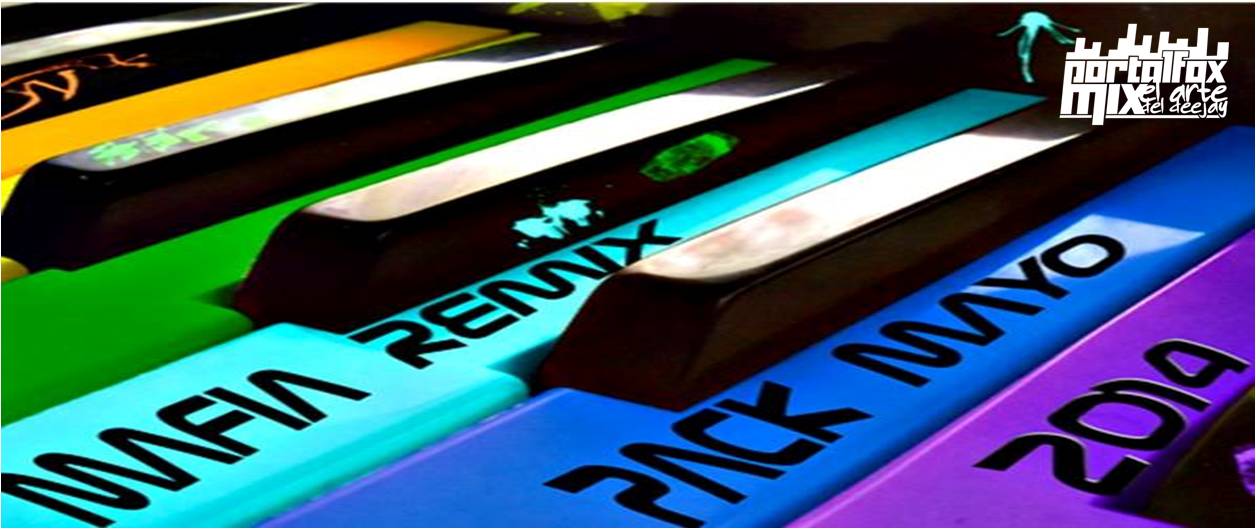 Pack Mayo Chilean Mafia Remix Club 2014 (18 Track)