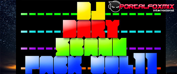Pack DJ Dary Scanu Vol. 11 (15 Remix Hits)