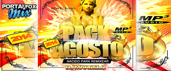 Pack Agosto ( Nacido Para Remixear) Prod.Dj Marcelo 2014