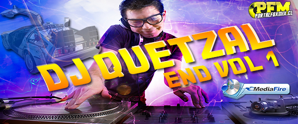 End Vol 1 by Dj Quetzal 2014 (33 Remix HITS)