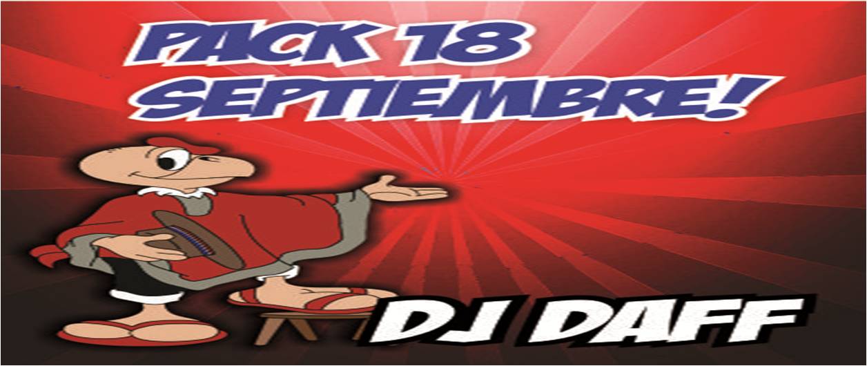 PACK SEPTIEMBRE DJ DAFF