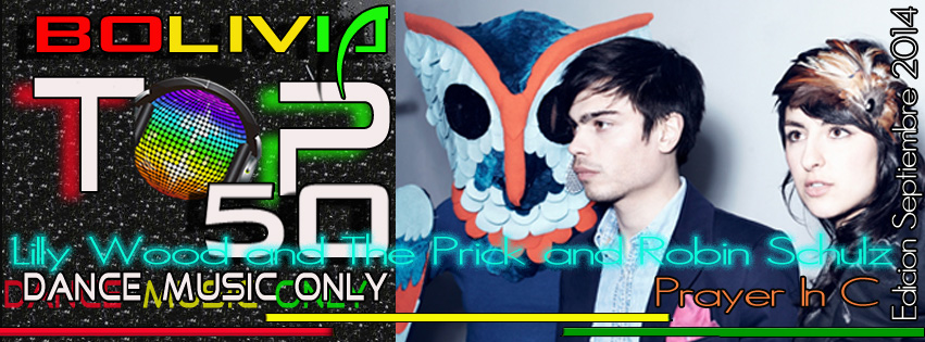 BoliviaTop 50 Dance Music Only / Edicion Septiembre 2014